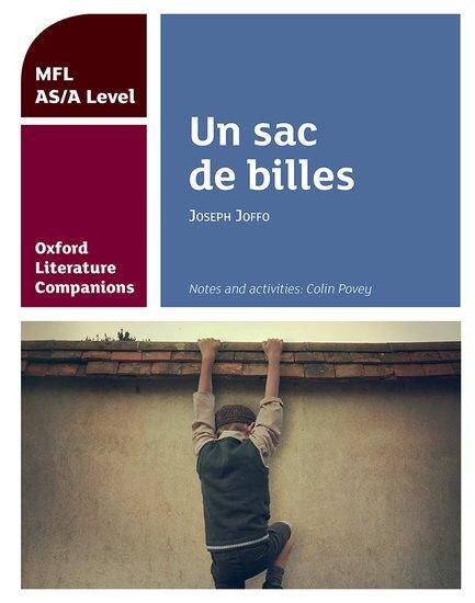 Oxford Literature Companions: A Level French - Un sac de billes