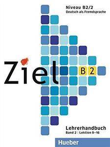 Ziel B2 Band 2, Lehrerhandbuch.