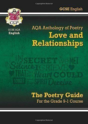 New GCSE English AQA Poetry Guide - Love & Relationships Anthology inc. Online Edn, Audio & Quizzes