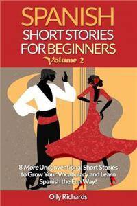 Spanish Short Stories For Beginners Volume 2