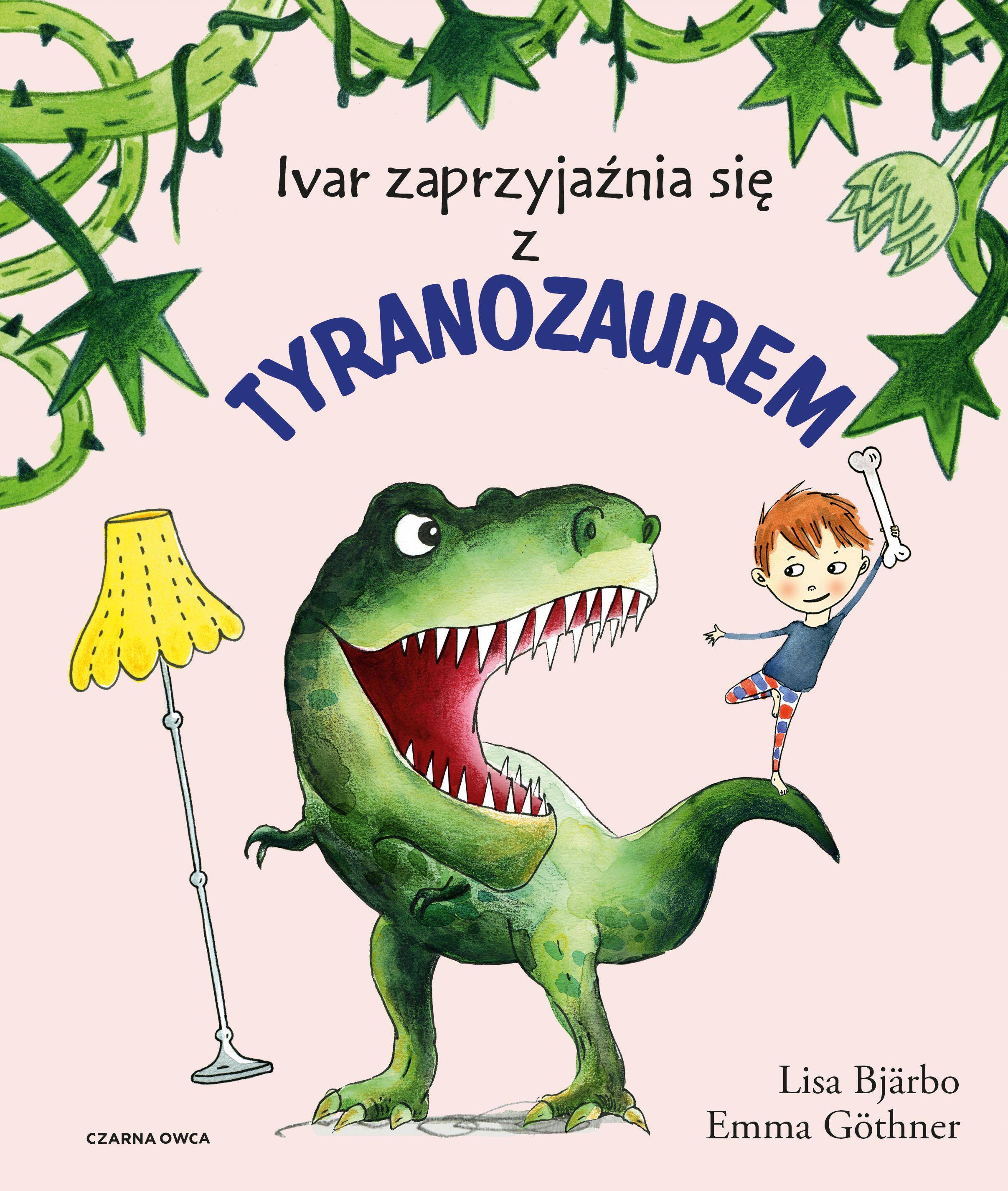 Ivar zaprzyjaźnia się z tyranozaurem wyd. 2