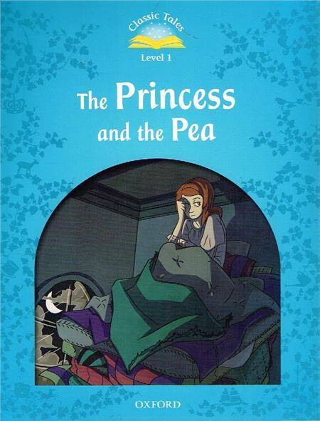 Classic Tales 2E 1 Princess and the Pea