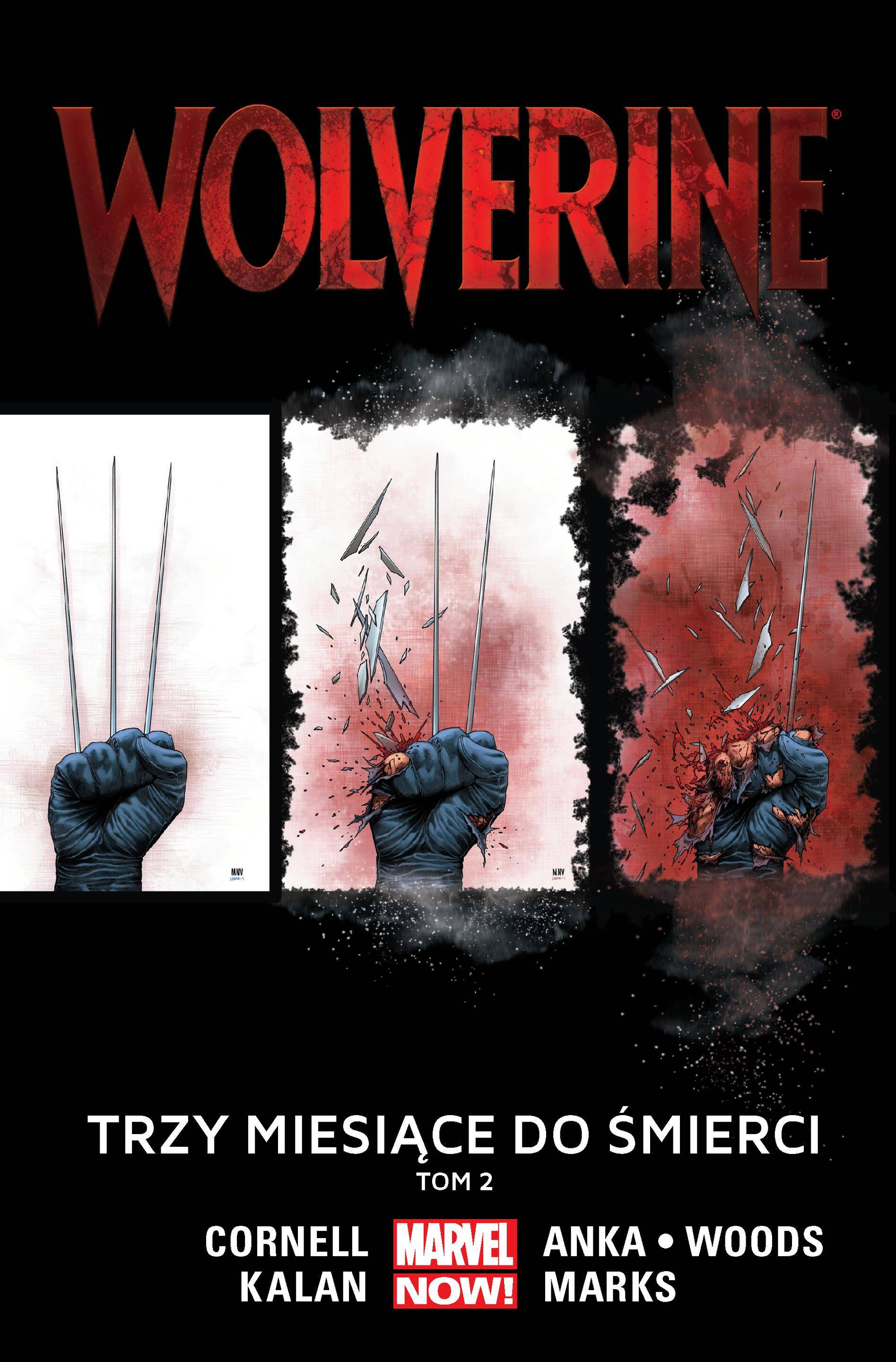 Trzy miesiące do śmierci Wolverine Tom 2