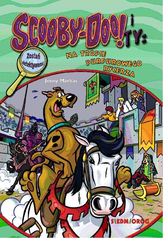 Na tropie Purpurowego Rycerza. Scooby-Doo! i Ty wyd. 2023