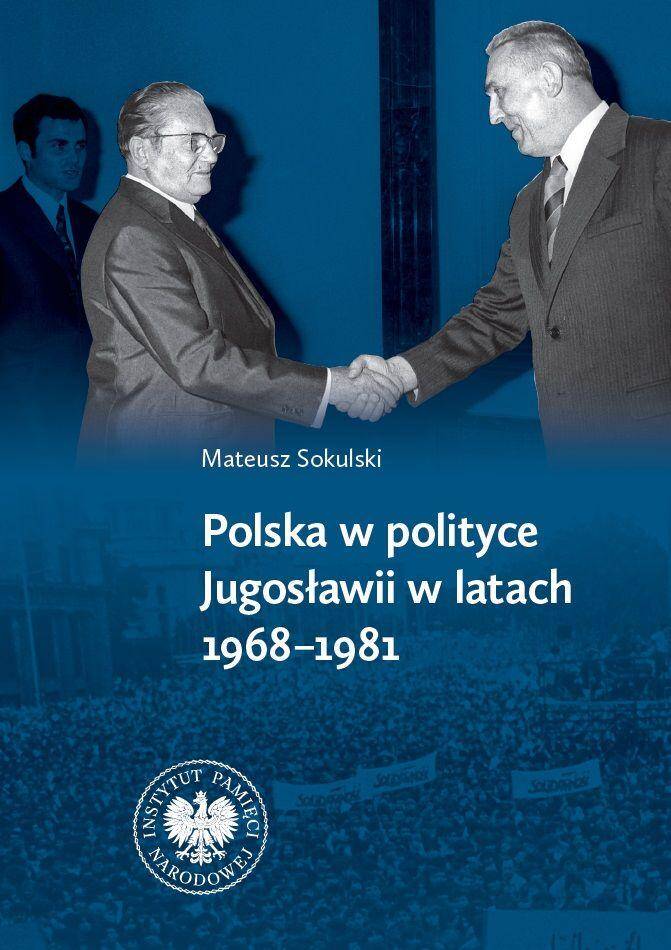 Polska w polityce Jugosławii w latach 1968–1981