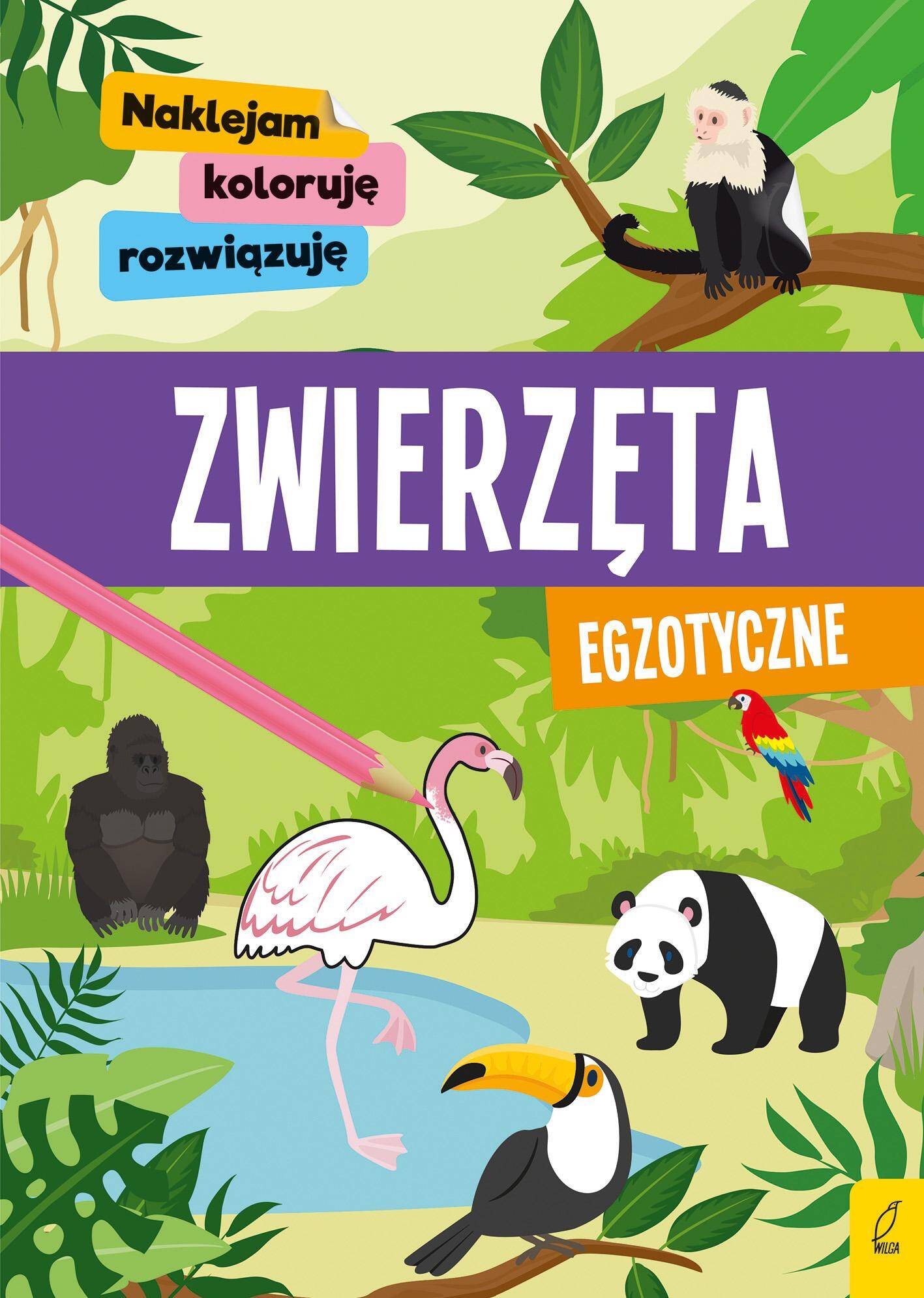 Zwierzęta egzotyczne. Naklejam, koloruję, rozwiązuję