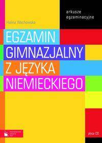 Egzamin gimnazjalny z języka niemieckiego Arkusze egzaminacyjne