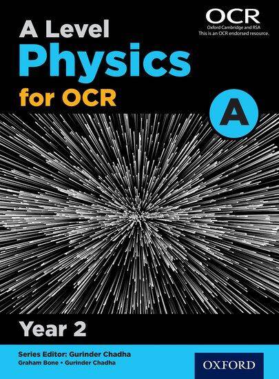 A Level Physics for OCR A: Year 2 Student Book