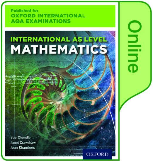 International AS Level Mathematics for Oxford International AQA Examinations: Online Textbook