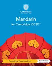 NEW Cambridge IGCSE Mandarin Coursebook Cambridge Elevate Edition (2 Years)