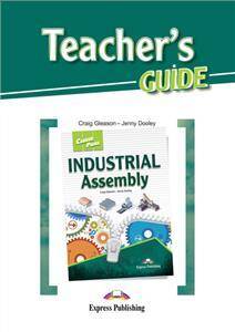 Career Paths Industrial Assembly. Teacher's Guide