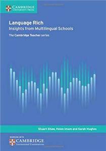 Language Rich: Insights from Multilingual Schools