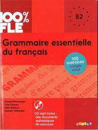 100% FLE Grammaire essentielle du francais B2 Ksiązka+CDmp3