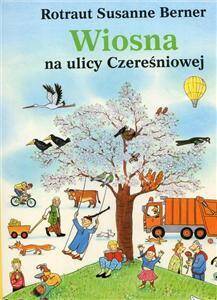 Wiosna na ulicy Czereśniowej