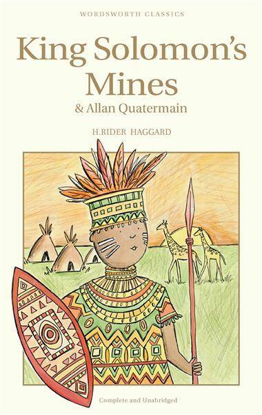 King Solomon's Mines & Allan Quatermain/Henry R. Haggard