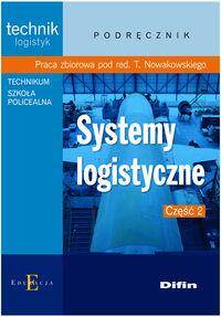 Systemy logistyczne część 2 podręcznik Szkoły ponadgimnazjalne