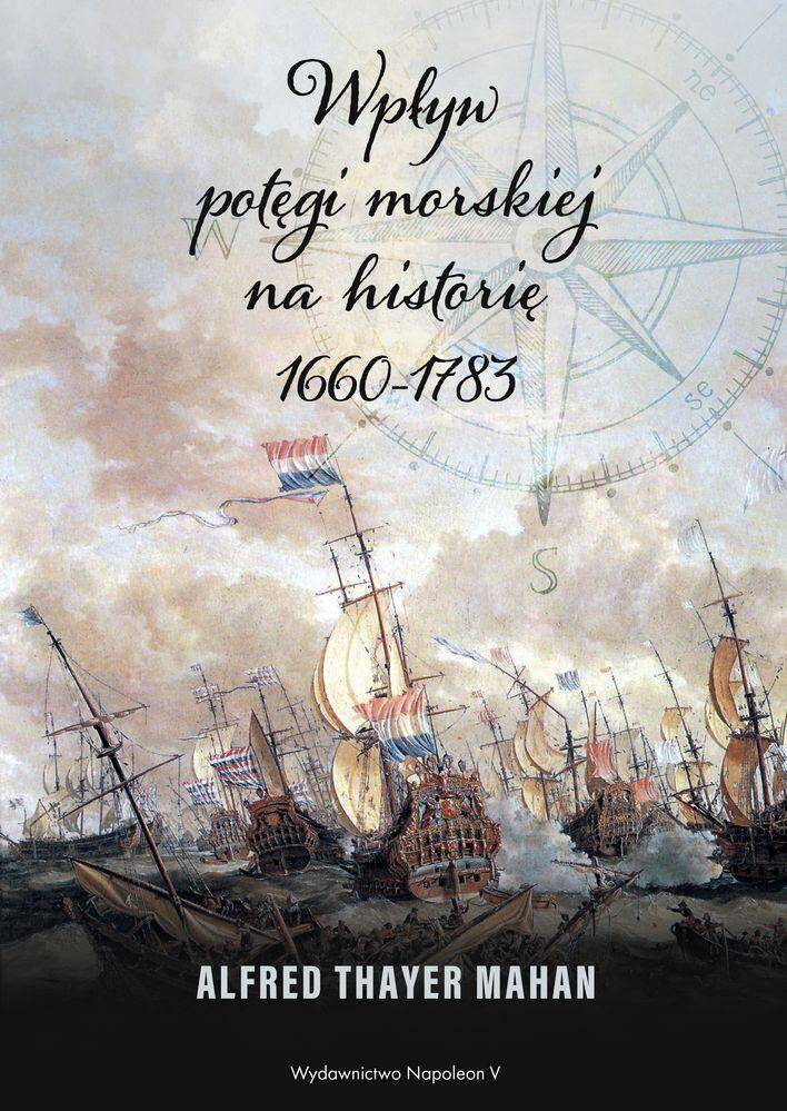 Wpływ potęgi morskiej na historię 1660-1783