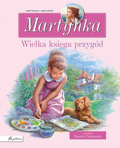 Martynka. Wielka księga przygód. Zbiór opowiadań wyd. 2