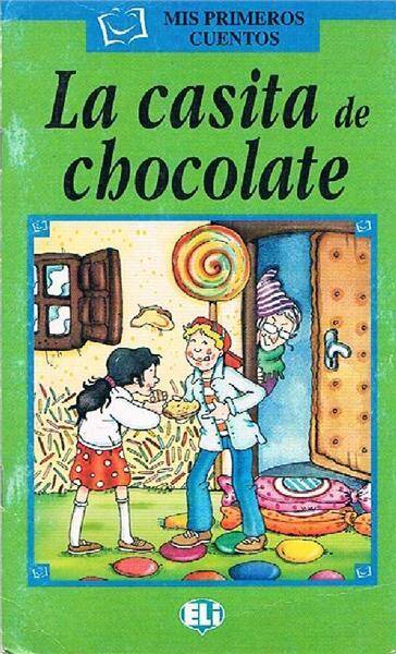 La casita de chocolate (z CD)- Mis primeros cuentos - Serie Verde