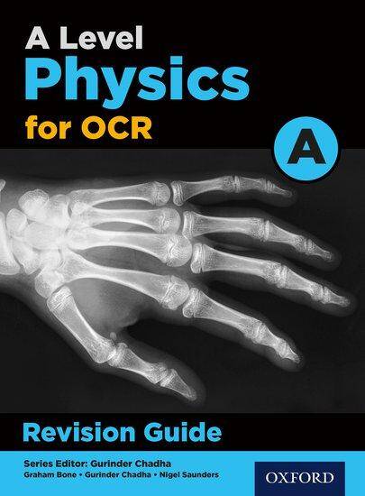 A Level Physics for OCR A: Revision Guide