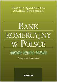 Bank komercyjny w Polsce - Podręcznik akademicki
