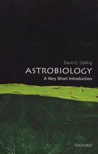 Astrobiology A Very Short Introduction