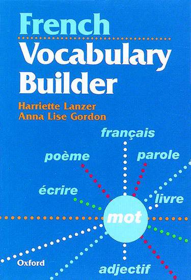 Oxford French Vocabulary Builder