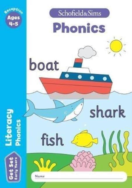 Get Set Literacy Phonics: Reception. Ages 4-5