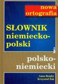 Słownik niemiecko-polski i polsko-niemiecki. Nowa ortografia