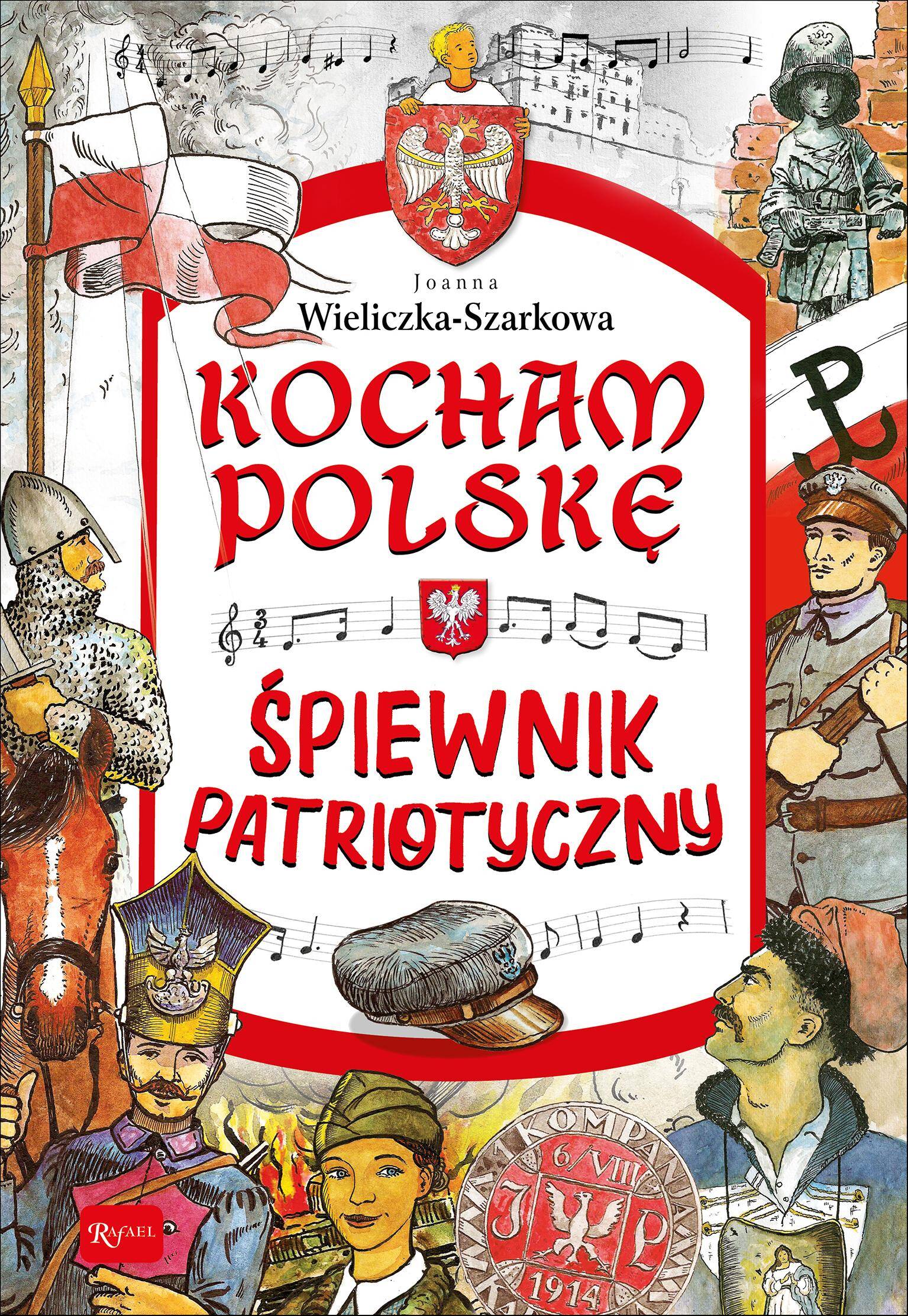 Kocham Polskę śpiewnik patriotyczny