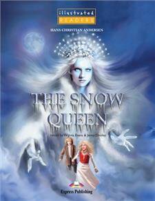 Illustrated Readers Poziom 1 The Snow Queen.