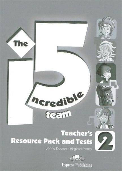 The Incredible 5 Team 2 Teacher's Resource Pack and Tests
