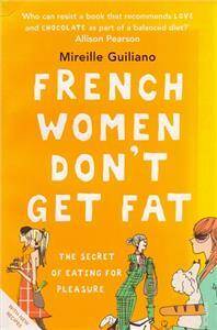 French Women Dont Get Fat