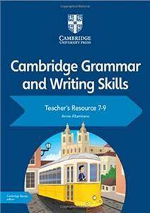 Cambridge Grammar and Writing Skills Teacher's Resource with Cambridge Elevate 7-9