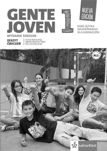 Gente Joven 1 Nueva Edición Zeszyt ćwiczeń. Język hiszpański dla gimnazjum