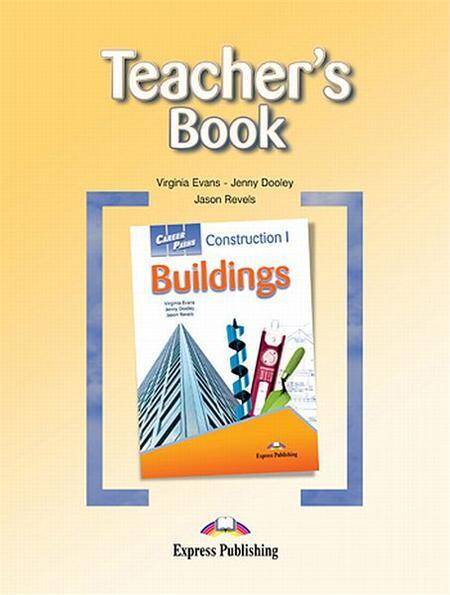 Career Paths Construction I Buildings Teacher's Book