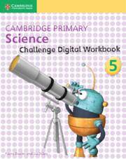 Cambridge Primary Science Digital Activity Book Challenge 5 (1 Year)