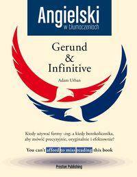 Angielski w tłumaczeniach Dla orłów. Gerund, Infinitive, Participle