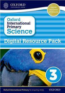 Oxford International Primary Science: Digital Resource Pack 3