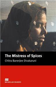 Mistress of Spices Macmillan Readers Upper-intermediate