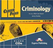 Career Paths Criminology. Class Audio CDs