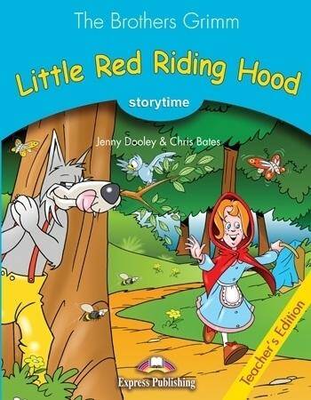 Storytime Readers Level 1 Little Red Riding Hood Teacher's Edition + Cross-Platform Application (kod)