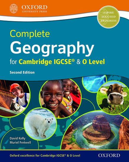 Complete Geography for Cambridge IGCSE & O Level: Student Book (Second Edition)