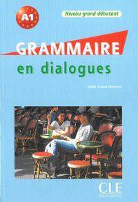Grammaire en dialogues grand debutant + CD audio