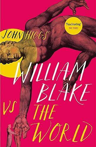 William Blake vs the World
