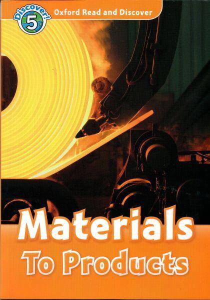 Oxford Read and Discover 5  Materials To Products PK(CD) (Zdjęcie 1)