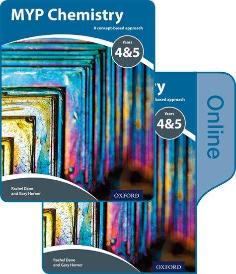MYP Chemistry Years 4 & 5 A Concept Based Approach Student's Book Pack (Print & Online Editions)