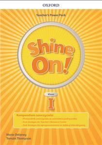 Shine On! klasa I. Teacher’s Power Pack and Classroom Presentation Tool