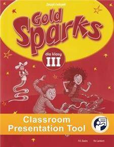GOLD SPARKS dla klasy III. Classroom Presentation Tool (materiały na tablicę interaktywną) (PL) Onli