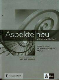 Aspekte Neu Lehrerhandbuch mit Medien-DVD-ROM B1 plus